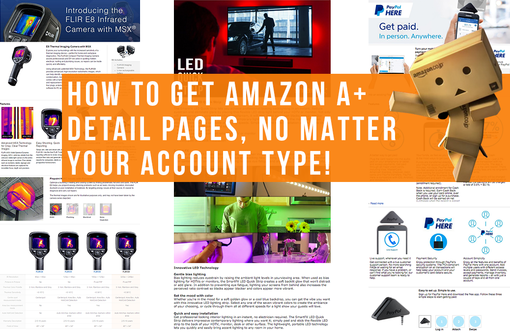 How to get Amazon A+ detail pages, no matter your account type! - geekspeak
