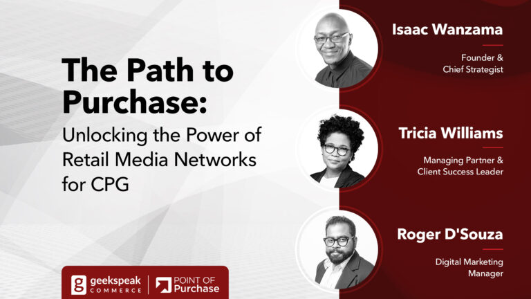The Path to Purchase: Unlocking the Power of Retail Media Networks for CPG